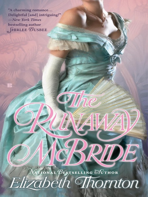 Title details for The Runaway McBride by Elizabeth Thornton - Available